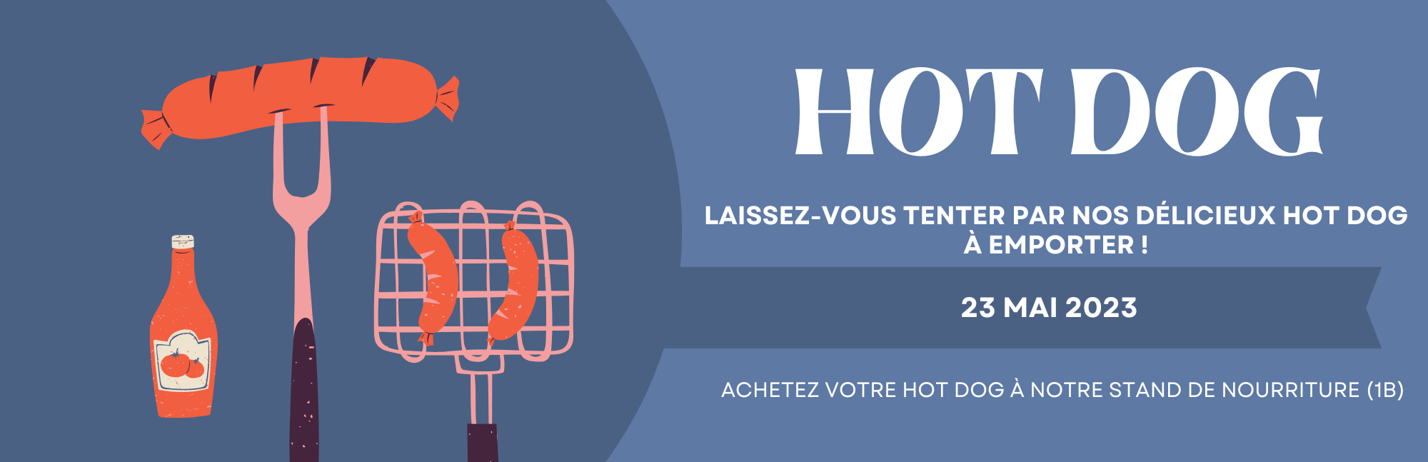 Billet pour promouvoir la vente d'hot-dog